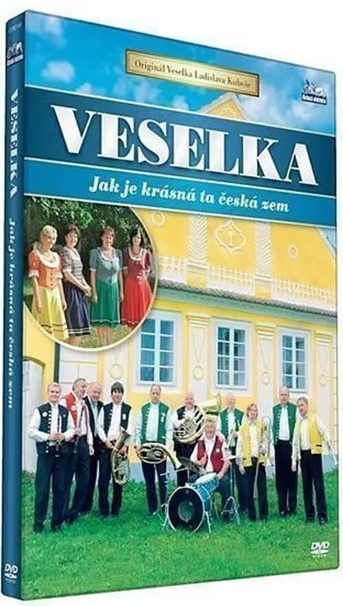 Veselka - Jak je krasná ta česká zem - film z kategorie Hudobné dokumenty a koncerty