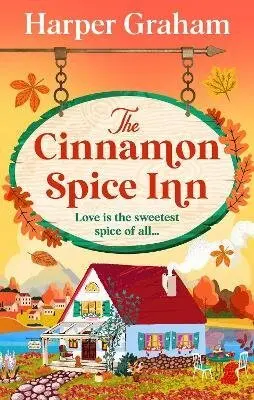 Cinnamon Spice Inn - Harper Graham