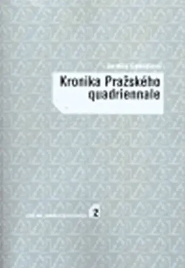 Kronika Pražského quadriennale - Jarmila Gabrielová