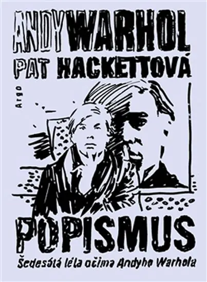 Popismus - Šedesátá léta očima Andyho Warhola - Andy Warhol