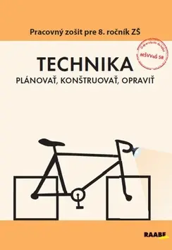 Technika Pracovný zošit pre 8. ročník ZŠ - Petr Serafín; Jan Krotký