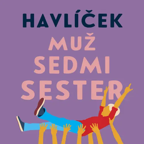 CD Muž sedmi sester (audiokniha) - Jaroslav Havlíček