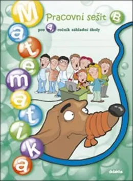 Matematika pro 4.ročník ZŠ - Pracovní sešit - kolektiv autorů