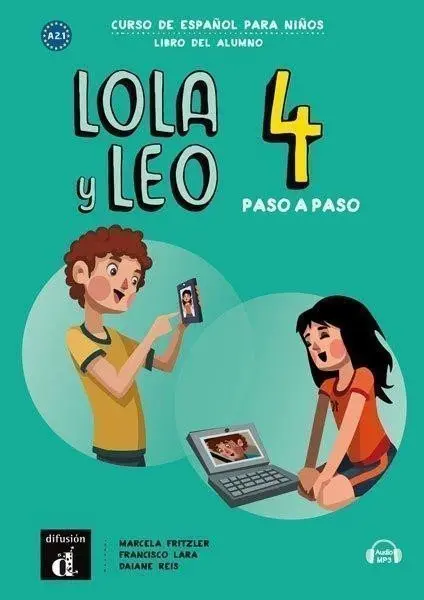 Lola y Leo 4 paso a paso (A2.2) - Libro del alumno + MP3 descargable - Marcela Fritzler
