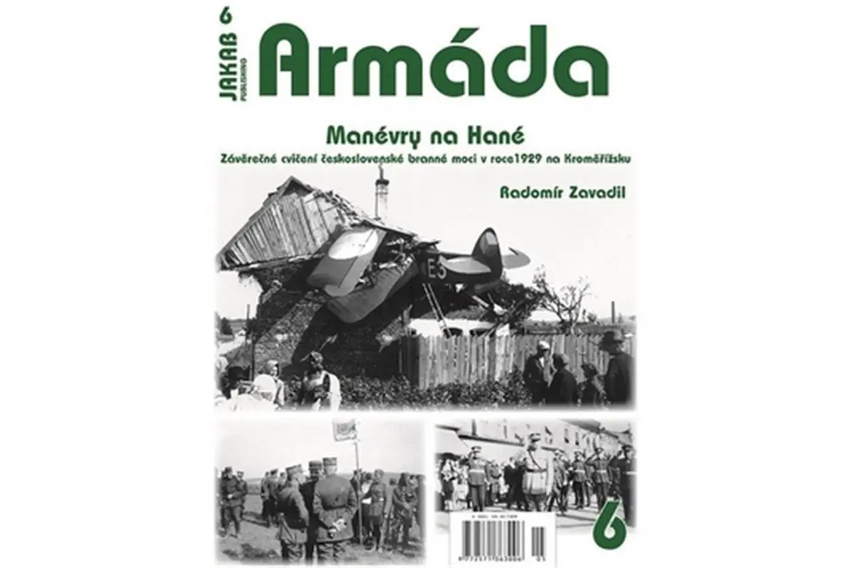Armáda 6 Manévry na Hané, Závěrečné cvičení československé branné moci v roce 1929  na Kroměřížsku - Radomír Zavadil