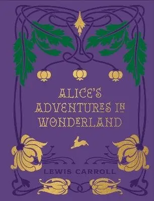 Alice´s Adventures in Wonderland and Through the Looking Glass - Lewis Carroll