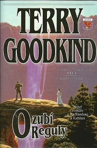 Meč pravdy 12 - Ozubí reguly - Terry Goodkind