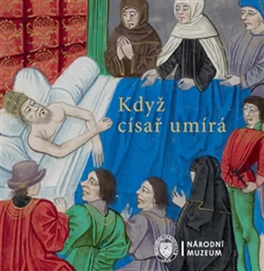 Když císař umírá - kolektiv autorů
