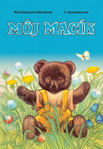 Môj Macík - Mária Rázusová-Martáková