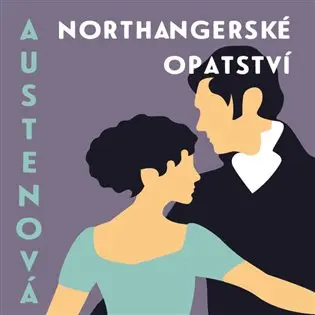 Northangerské opatství (audiokniha - čte Klára Oltová Sedláčková) - Jane Austenová
