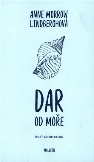 Dar od moře - Anne Morrow Lindberghová
