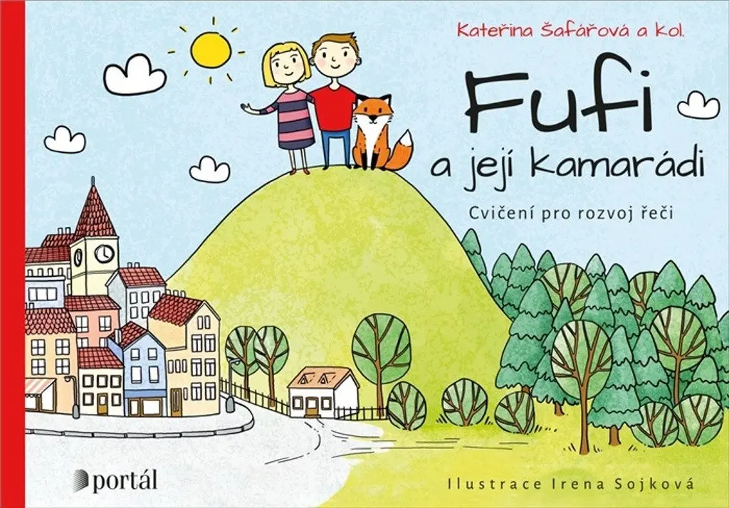 Fufi a její kamarádi - Cvičení pro rozvoj řeči - Kateřina Šafářová