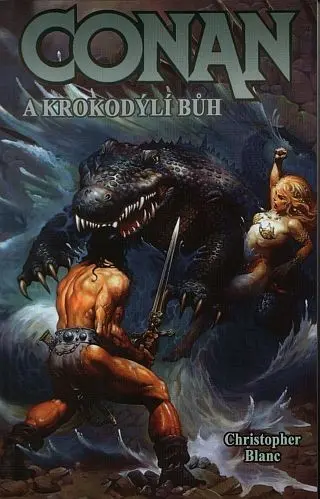 Conan a krokodýlí bůh - Christopher Blanc