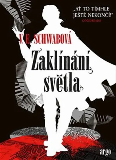 Zaklínání světla - V. E. Schwab