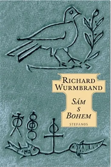 Sám s Bohem - Richard Wurmbrand