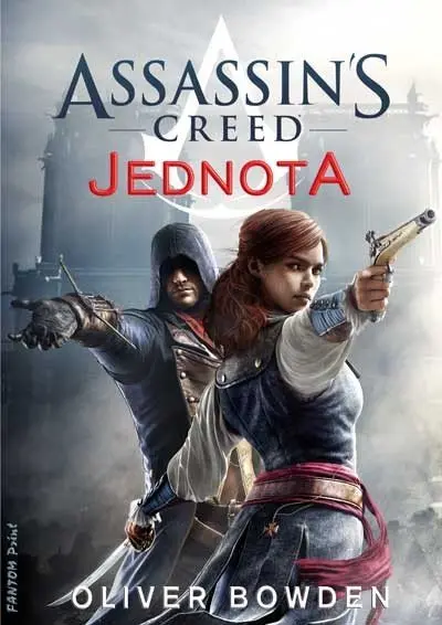 Bowden Oliver Assassin's Creed 7 - Jednota