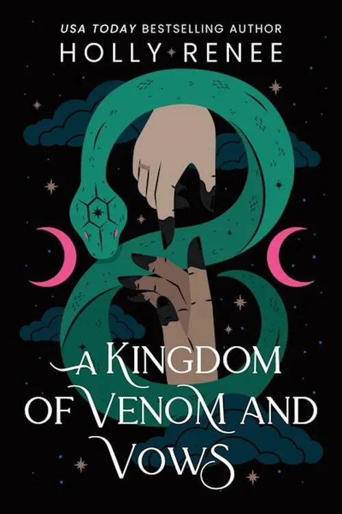 Kingdom of Venom and Vows - Holly Renee