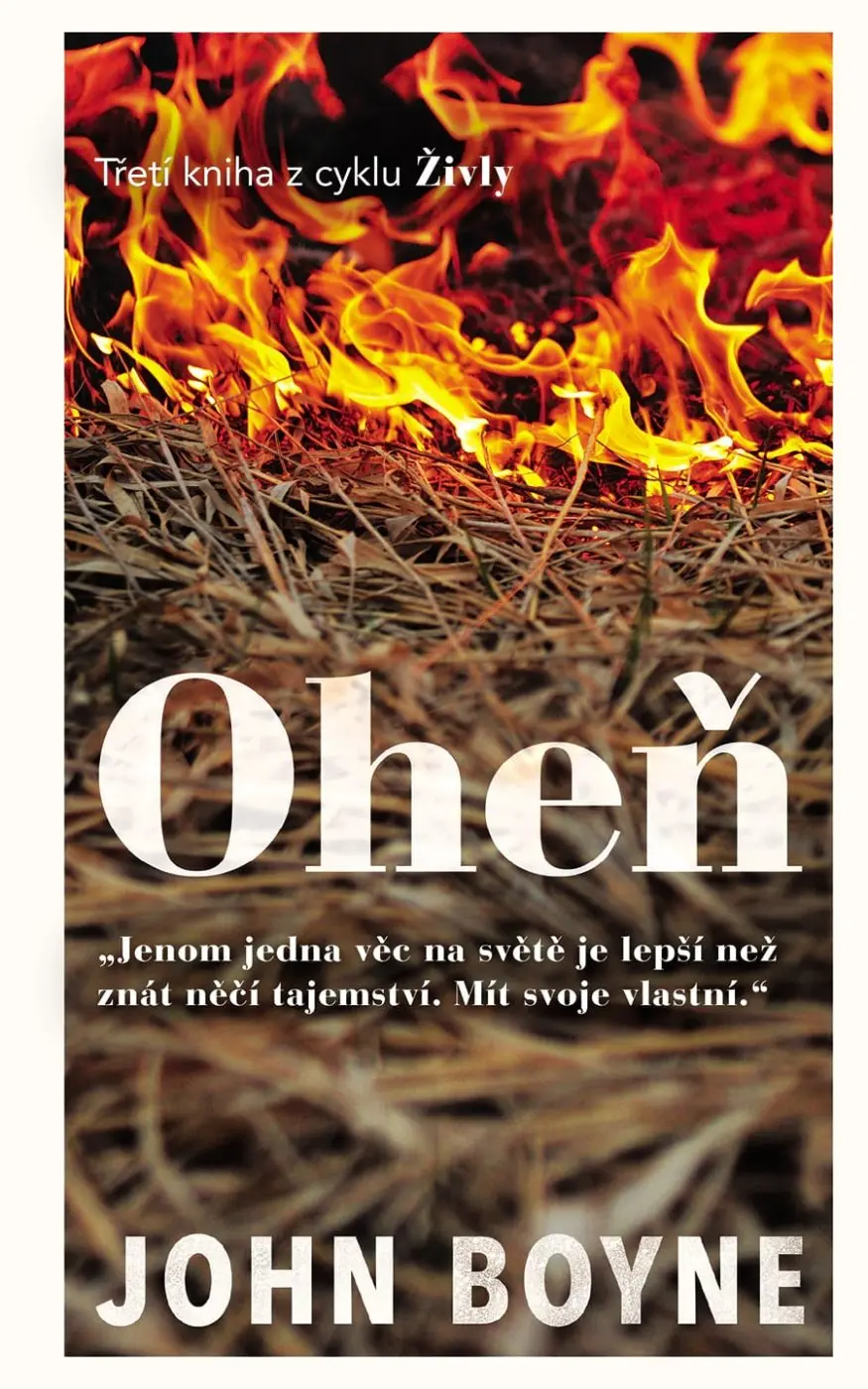 Živly 3 - Oheň - John Boyne