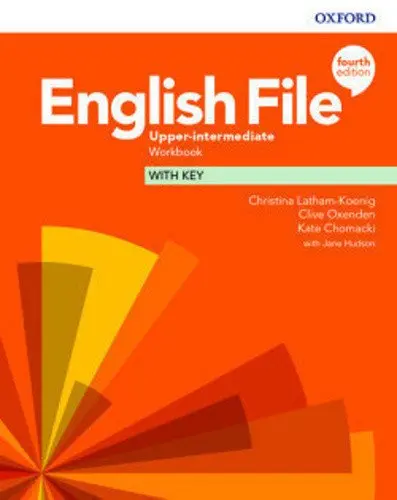 English File - Upper Intermediate - Workbook (4th Edition with Answer Key) - Clive Oxenden, Christina Latham-Koenig