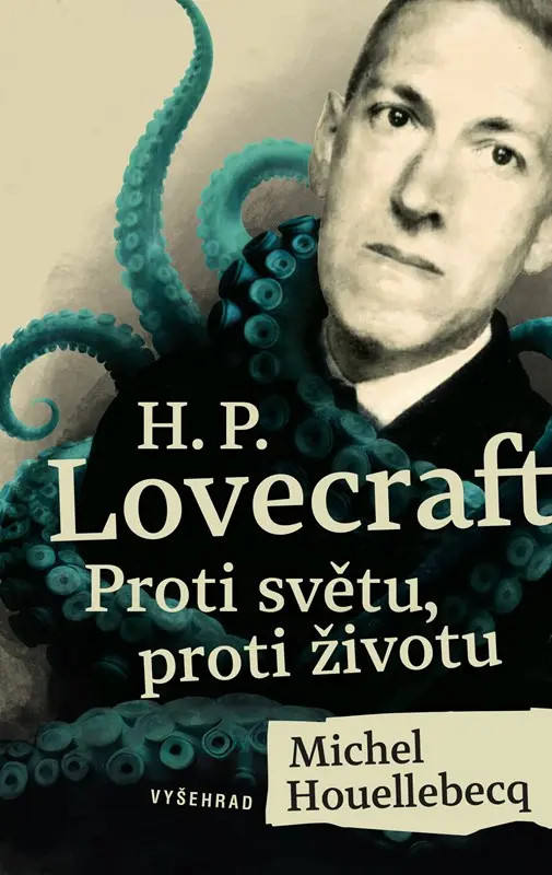 H. P. Lovecraft: Proti světu, proti životu - Stephen King