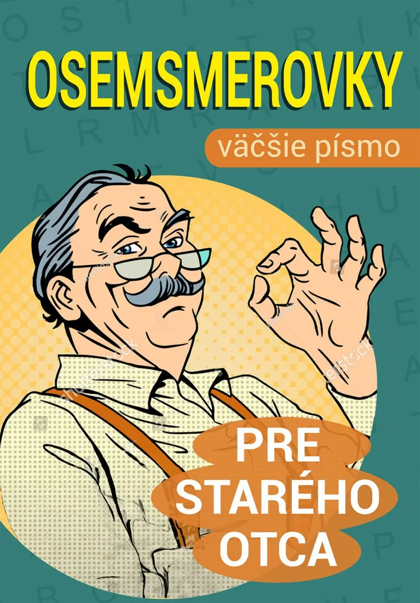 Osemsmerovky pre starého otca - neznámý