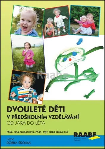 Dvouleté děti v předškolním vzdělávání - od jara do léta