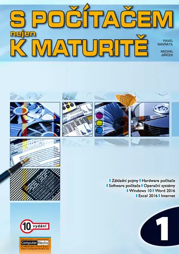 S počítačem nejen k maturitě 1 - Pavel Navrátil