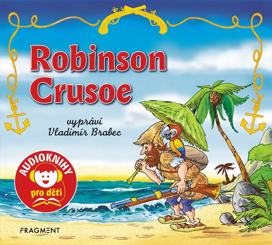 Robinson Crusoe - CD pro děti (Čte Vladimír Brabec) (audiokniha) - Jana Eislerová