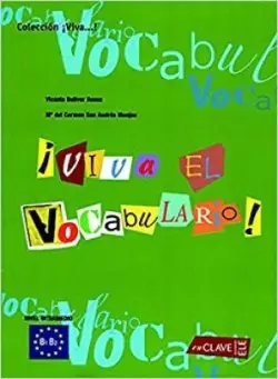 ¡Viva el Vocabulario! - intermedio (B1-B2) - AA.VV.