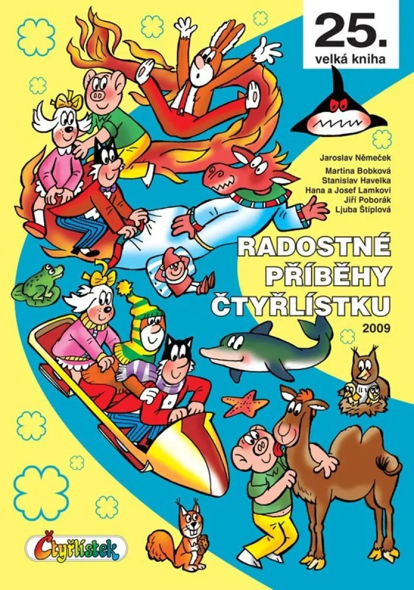 Radostné příběhy Čtyřlístku 2009 / 25. velká kniha - Ljuba Štíplová