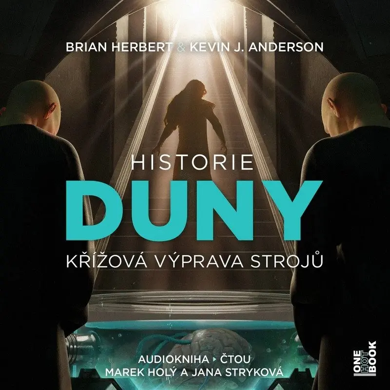 Historie Duny: Křížová výprava strojů - 3 (Čte Jana Stryková, Marek Holý) (audiokniha) - Kevin J. Anderson