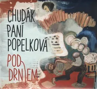 CD Pod drnem - paní popelková Chudák