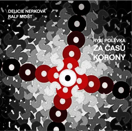 Rybí polévka za časů korony - Delicie Nerková