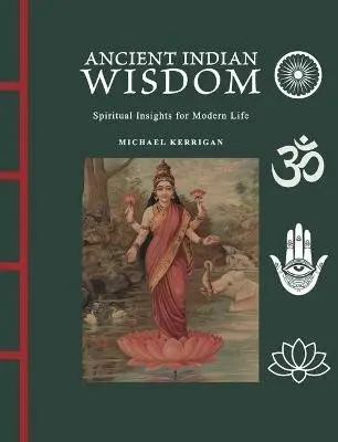 Ancient Indian Wisdom - Michael Kerrigan
