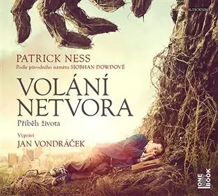 Volání netvora - Příběh života (audiokniha - čte Jan Vondráček) - Patrick Ness