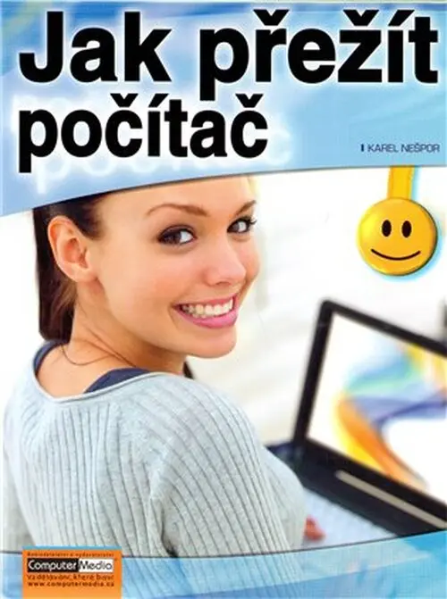 Jak přežít počítač - Karel Nespor