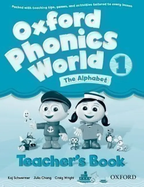 Oxford Phonics World 1 Teacher´s Book - Kaj Schwermer