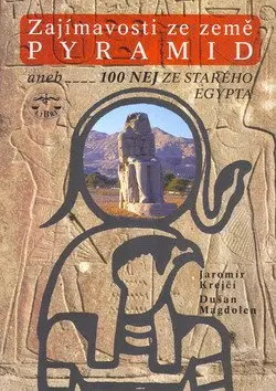Zajímavosti ze země pyramid - kolektiv autorů