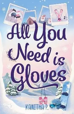 All You Need Is Gloves - Kanitha