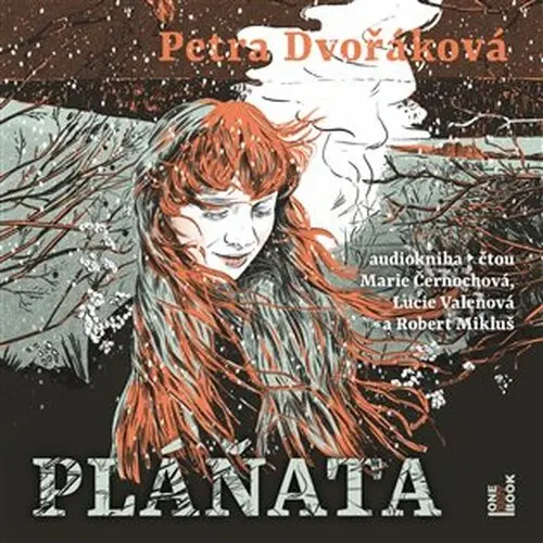 CD Pláňata (Čte Marie Černochová, Lucie Valenová, Robert Mikluš) (audiokniha) - Petra Dvořáková