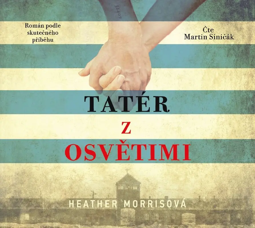 Tatér z Osvětimi - Heather Morris - audiokniha z kategorie Beletria