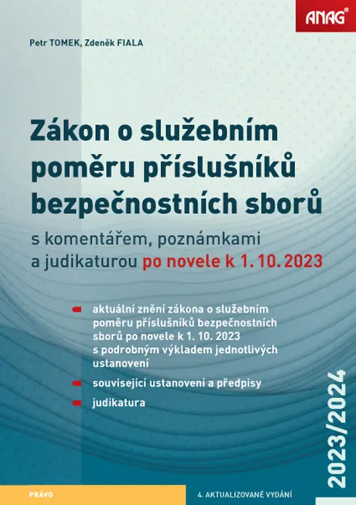 Zákon o služebním poměru příslušníků bezpečnostních sborů s komentářem, poznámkami a judikaturou po