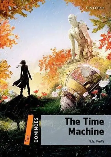 Dominoes: Level 2: The Time Machine - Wells, H.G.