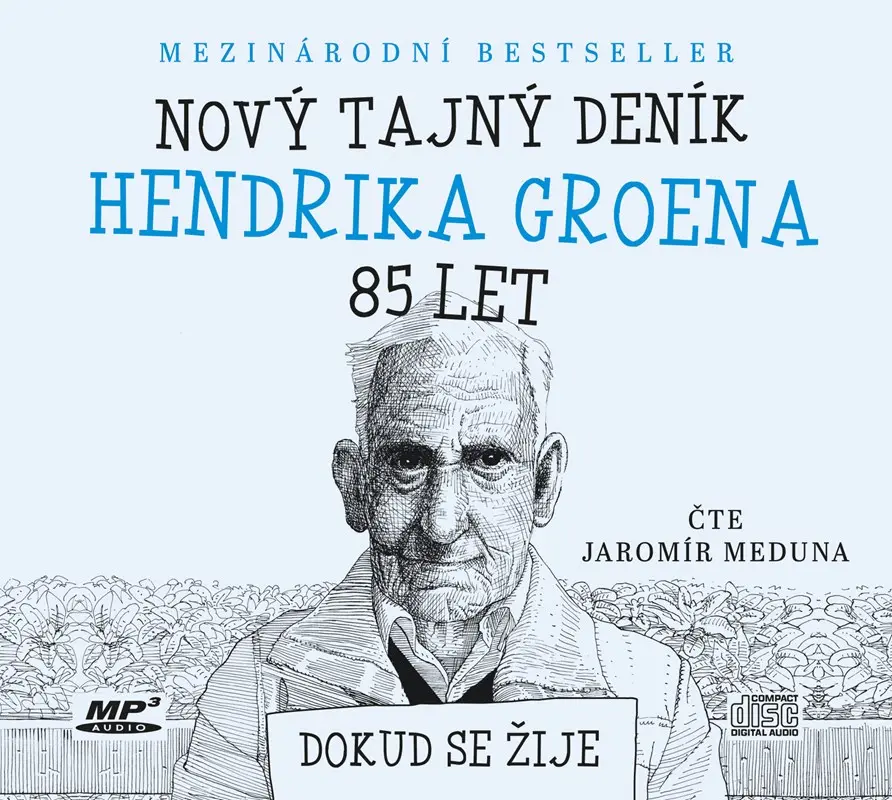 Nový tajný deník Hendrika Groena, 85 let (Dokud se žije) - audiokniha z kategorie Beletria
