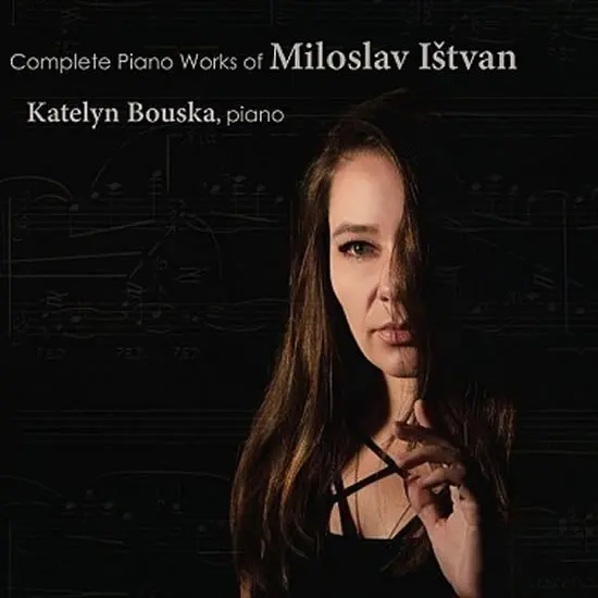 CD Complete Piano Works of Miloslav Ištvan - Miloslav Ištvan