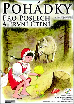 Pohádky pro poslech a první čtení + CD - Alena Smyslilová