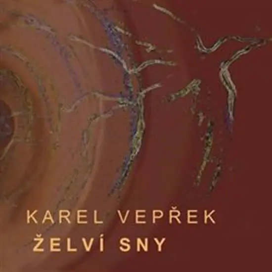 Karel Vepřek: Želví sny - Karel Vepřek