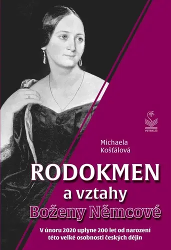 Rodokmen a vztahy Boženy Němcové - Michaela Košťálová