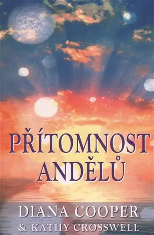 Přítomnost andělů - Diana Cooper