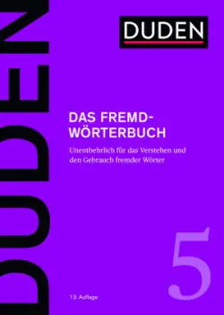 Duden Band 5 - Das Fremdwörterbuch (13. Auflage) - Dudenredaktion